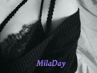 MilaDay