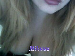 Milaaaa