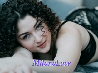 MilanaLove