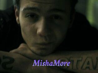 MishaMore