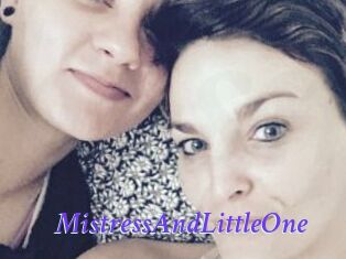 MistressAndLittleOne