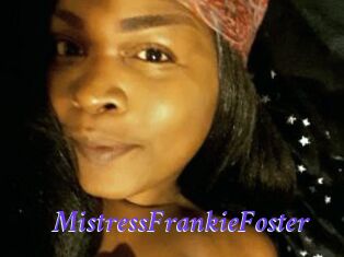 MistressFrankieFoster