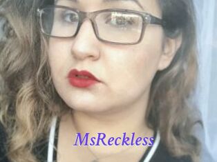 MsReckless