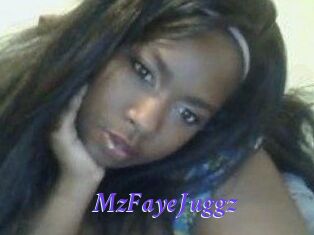 MzFayeJuggz