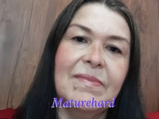 Maturehard