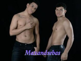 Maxandsebas