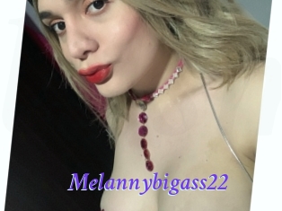 Melannybigass22