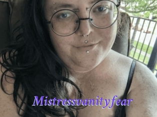 Mistressvanityfear