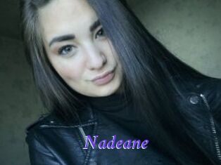 Nadeane