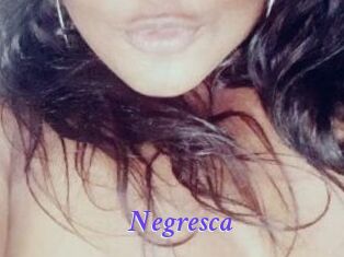 Negresca