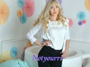 Notyourrs