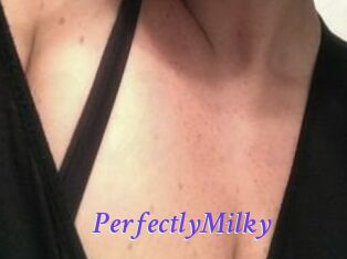 PerfectlyMilky