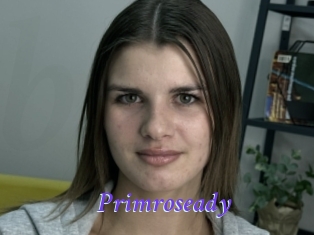 Primroseady