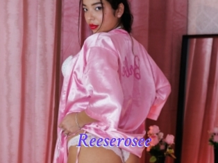 Reeserosee