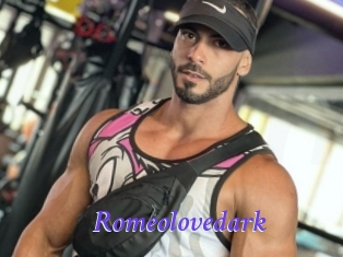 Romeolovedark