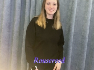 Rousereed