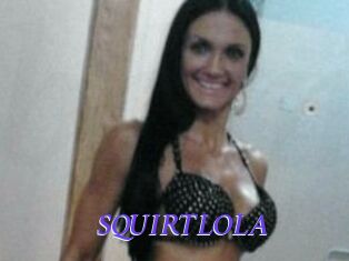 SQUIRTLOLA