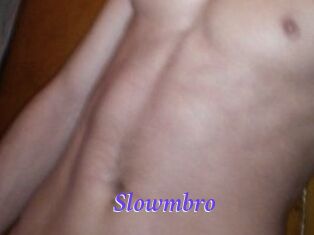 Slowmbro
