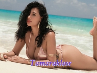 Tamaraklose