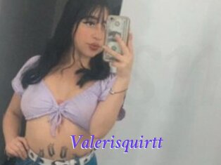 Valerisquirtt