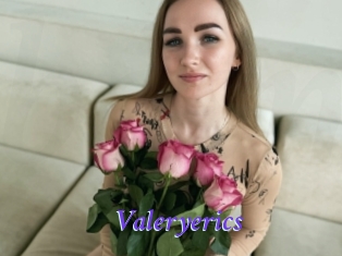 Valeryerics