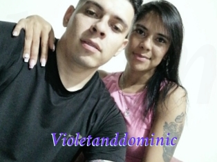 Violetanddominic