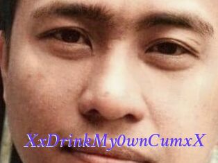 XxDrinkMy0wnCumxX