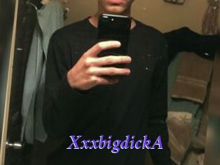 XxxbigdickA