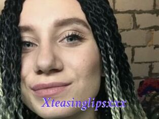 Xteasinglipsxxx